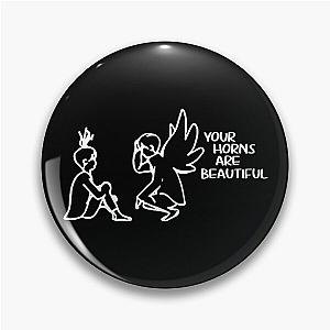 TXT "YOUR HORNS ARE BEAUTIFUL" Pin